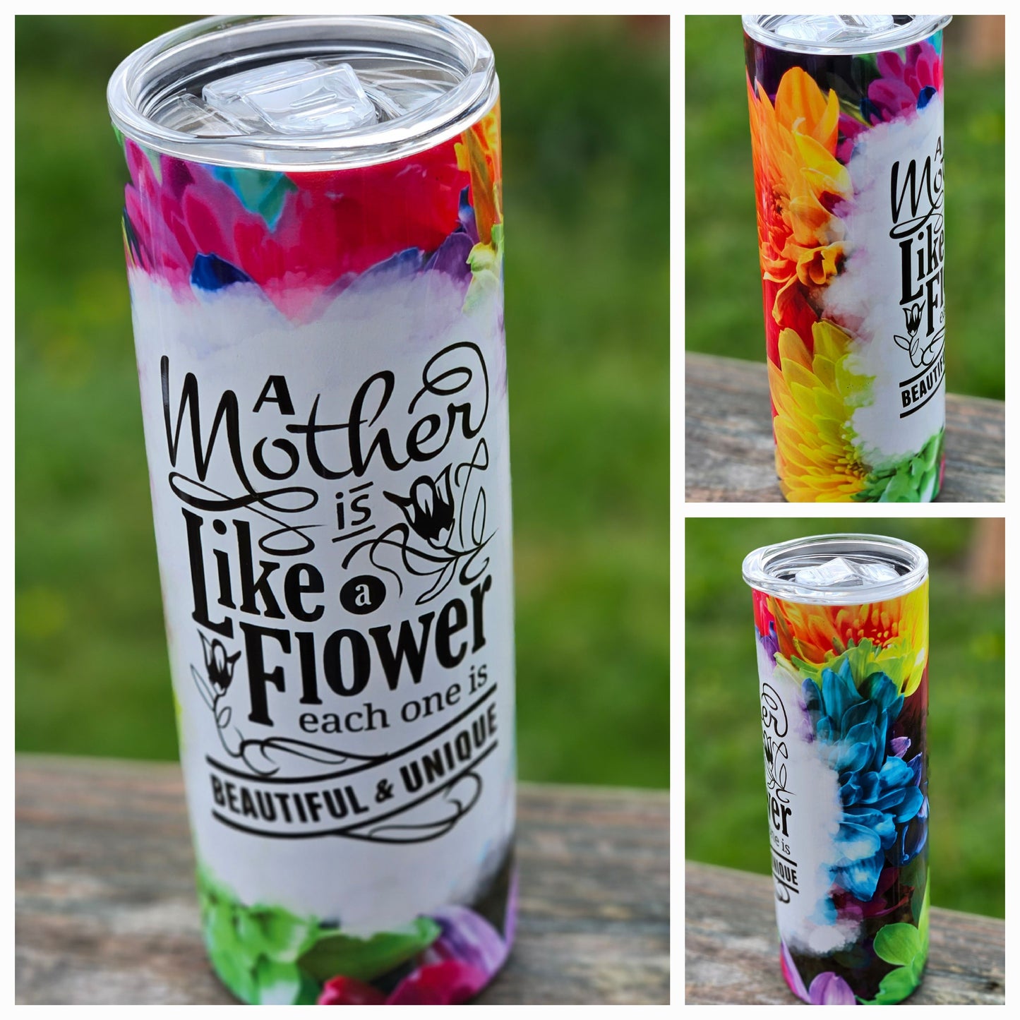 A Mother is like a Flower Tumbler