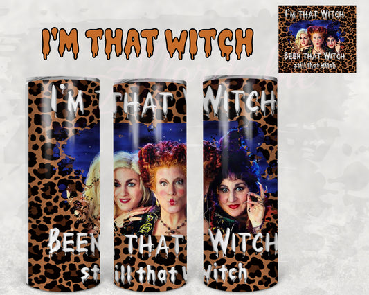 I'M THAT WITCH Tumbler Design